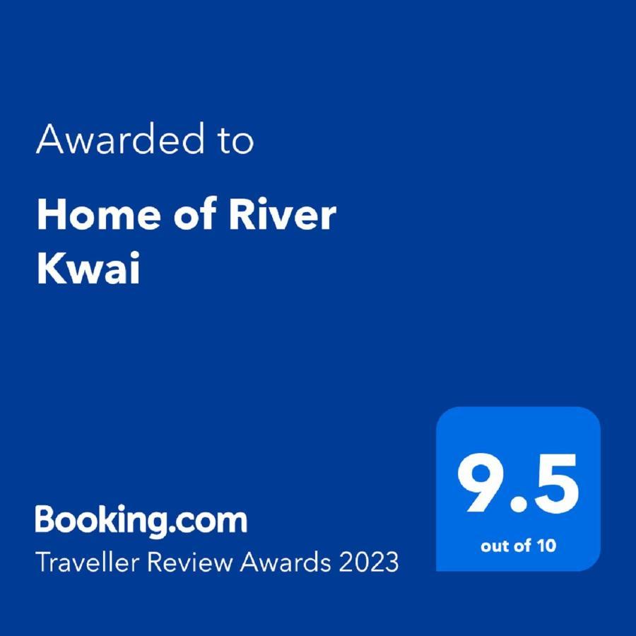 Home Of River Kwai Kanchanaburi Exteriér fotografie